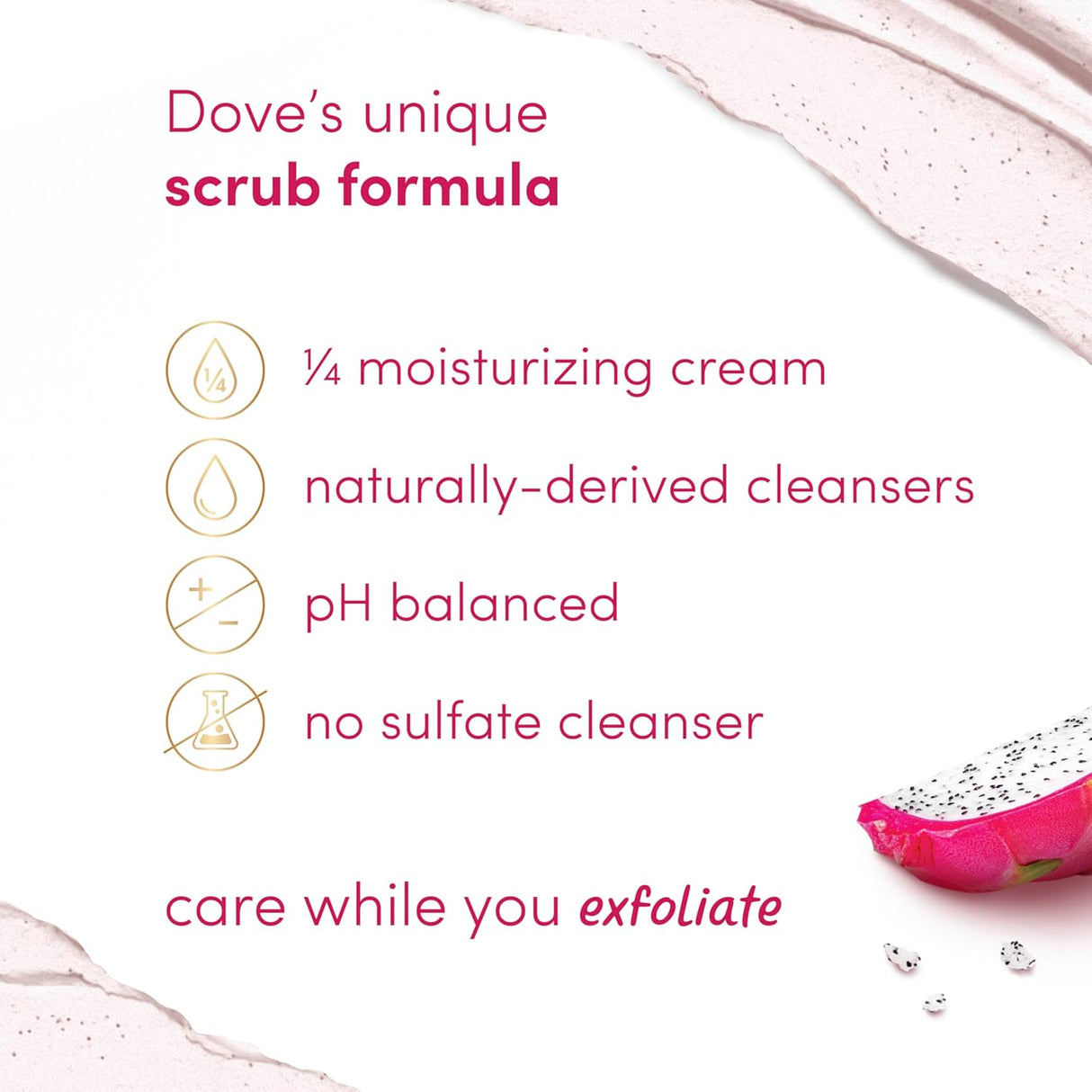 Dove Body Scrub Dragon Fruit & Coconut Cream - Kenya