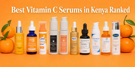 Best Vitamin C Serums in Kenya Ranked (2026)